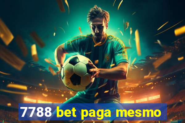 7788 bet paga mesmo